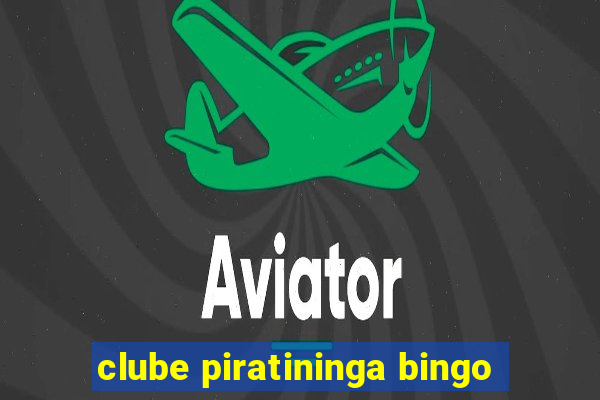 clube piratininga bingo